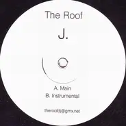 J. - The Roof