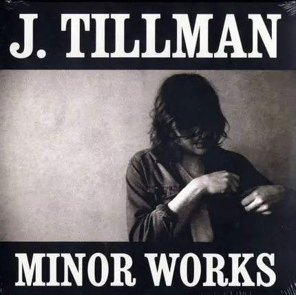 J. Tillman - Minor Works