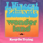 J. Vincent Edwards - Wonder Land