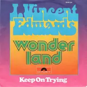 7inch Vinyl Single - J. Vincent Edwards - Wonder Land
