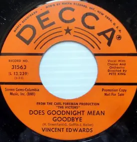 J. Vincent Edwards - Does Goodnight Mean Goodbye / Per Te Per Me