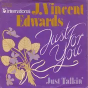 J. Vincent Edwards - Just For You