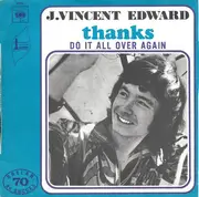 7inch Vinyl Single - J. Vincent Edwards - Thanks