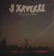 Double LP - J. Xaverre - These Acid Stars