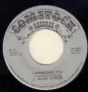 7inch Vinyl Single - J. Allen & Rose - I Appreciate You / Complete Satisfaction
