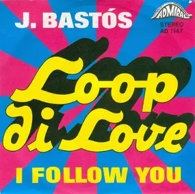 J. Bastos - Loop Di Love