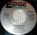 7inch Vinyl Single - J. Blackfoot - Bad Weather