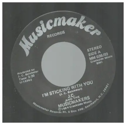 J. C. and The Musicmakers - I'm Sticking With You / Wild Mountain Lady