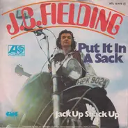 J. C. Fielding - Put It In A Sack