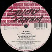 12inch Vinyl Single - J. Cee - What You Do