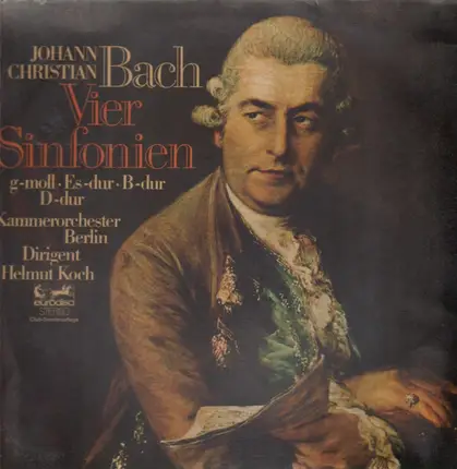 J. Chr. Bach - Vier Sinfonien: g-moll / Es-dur / B-dur / D-dur