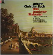 Johann Christian Bach - Collegium Aureum - Drei Londoner Sinfonien