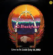J. D. Blackfoot - Live In St. Louis•July 16,1982