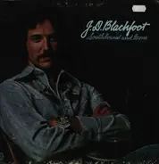 J. D. Blackfoot - Southbound And Gone