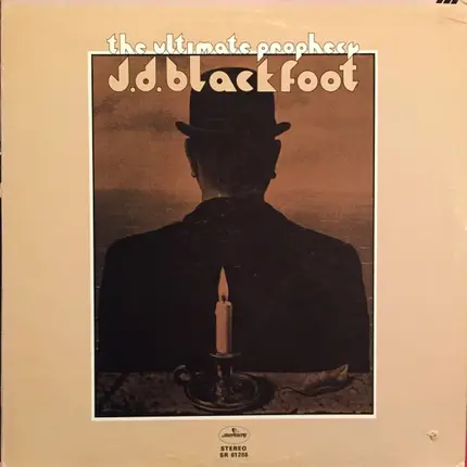 J. D. Blackfoot - The Ultimate Prophecy