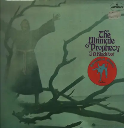 J. D. Blackfoot - The Ultimate Prophecy