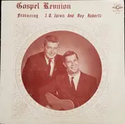J. D. Jarvis - Gospel Reunion