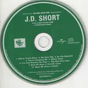 CD - J. D. Short - The Sonet Blues Story - A Last Legacy Of Blues From A Pioneer Delta Singer