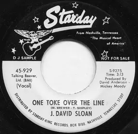 J. David Sloan - One Toke Over The Line