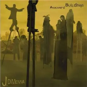 J. DiMenna - Awkward Buildings
