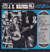 J. E. Mainer - The Legendary J. E. Mainer: Volume 3