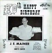 J. E. Mainer With Special Guest Janette Carter - 70th Happy Birthday