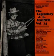 J. E. Mainer - The Legendary J. E. Mainer: Volume 14