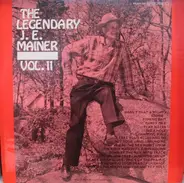 J. E. Mainer - The Legendary J. E. Mainer: Volume 11