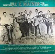J. E. Mainer - The Legendary J. E. Mainer: Volume 12