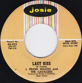 J. Frank Wilson And The Cavaliers - Last Kiss