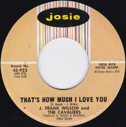 J. Frank Wilson And The Cavaliers - Last Kiss