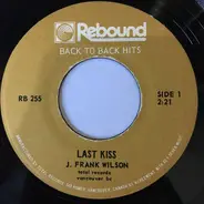 J. Frank Wilson / Mary Hopkin - Last Kiss / Those Were The Days