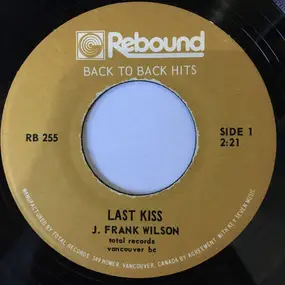 J. Frank Wilson - Last Kiss / Those Were The Days