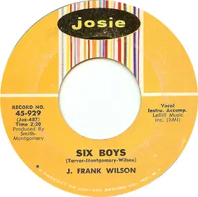 J. Frank Wilson - Six Boys / Say It Now