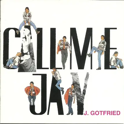 J. Gotfried - Call Me Jay