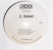 J. Isaac - The Promotion / Just Like That / Its Just Game