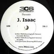 J. Isaac - How I Roll