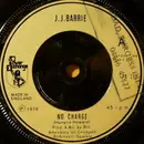 7inch Vinyl Single - J. J. Barrie - No Charge - Gold Injection Labels