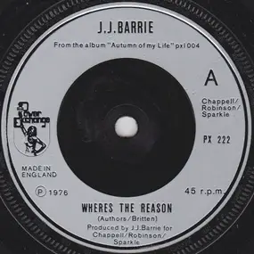 J. J. Barrie - Wheres The Reason