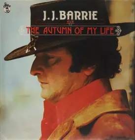 J. J. Barrie - The Autumn of my Life