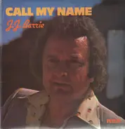J. J. Barrie - Call My Name