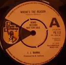 7inch Vinyl Single - J. J. Barrie - Where's The Reason