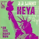 7inch Vinyl Single - J. J. Light - Heya / On The Road Now