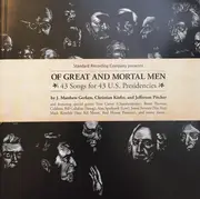 CD-Box - J. Matthew Gerken , Christian Kiefer & Jefferson Pitcher - Of Great And Mortal Men: 43 Songs For 43 U.S. Presidencies - Digibook