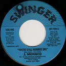 7inch Vinyl Single - J. Monaco - You're Still Number One / This Is The End