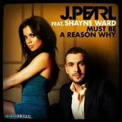 J. Pearl - Must Be A Reason Why