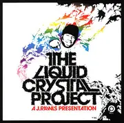 CD - J. Rawls Presents The Liquid Crystal Project - The Liquid Crystal Project