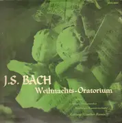 Double LP - J. S. Bach - Christmas Oratorio - Gatefold