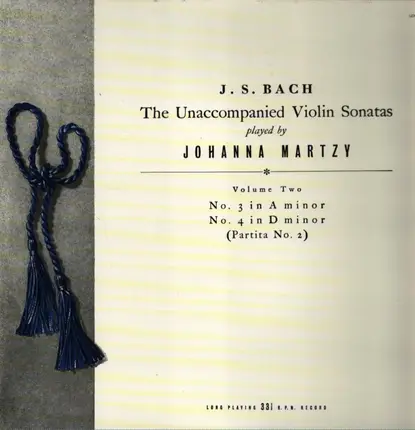 J. S. Bach - The Unaccompanied Violin Sonatas Volume Two