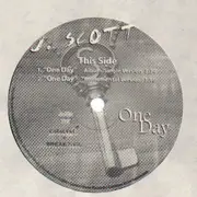 12inch Vinyl Single - J. Scott - One Day / Behind Closed Doors